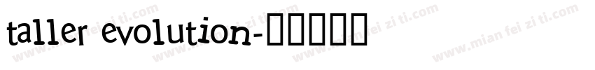 taller evolution字体转换